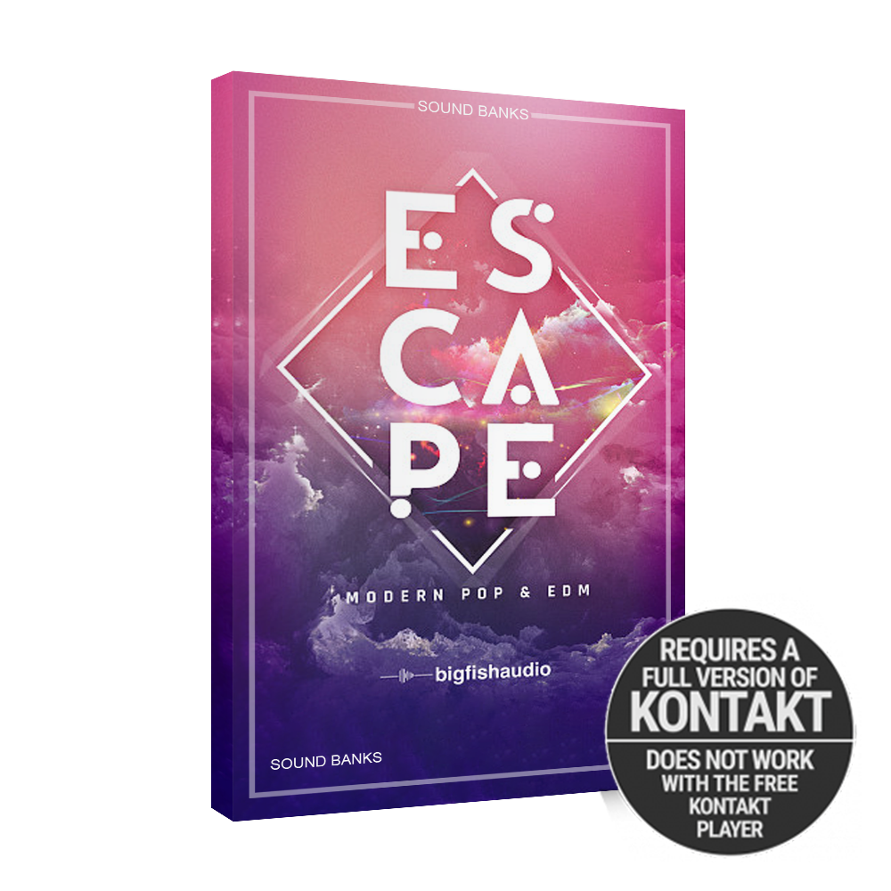 Big Fish Audio - Escape Modern Pop EDM